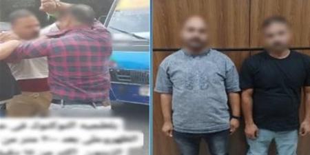 بعد انتشار ڤيديو.. حبس طرفي مشاجرة بين سائقين بسبب أولوية المرور بالقاهرة