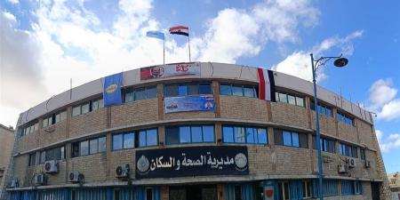 "صحة مطروح": رفع درجة الاستعداد تزامنًا مع احتفالات عيد القيامة المجيد وشم النسيم