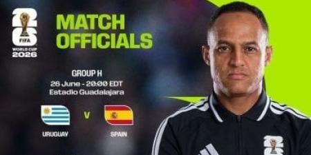 الأمريكي إسماعيل الفاتح يدير مواجهة أوروجواي وإسبانيا في كأس العالم 2026