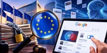 من يملك الخبر في عصر الـAI؟.. ملخصات Google تهدد زيارات المواقع الإخبارية.. الناشرون بين السماح باستخدام محتوح أهم في إجابات البحث أو الانسحاب.. وأوروبا تحقق ومؤسسات تطالب بإلزام جوجل دفع مقابل لاستخدام محتواها