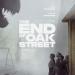 طرح الإعلان والبوستر الرسمي لفيلم The End of Oak Street