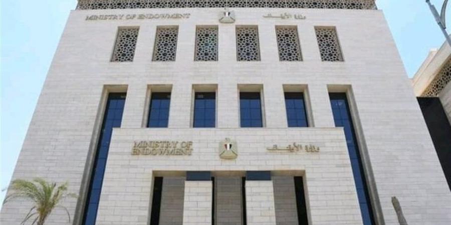 "الأوقاف" تصدر قرارات جديدة بشأن الإيفاد وتجديد التكليفات القيادية