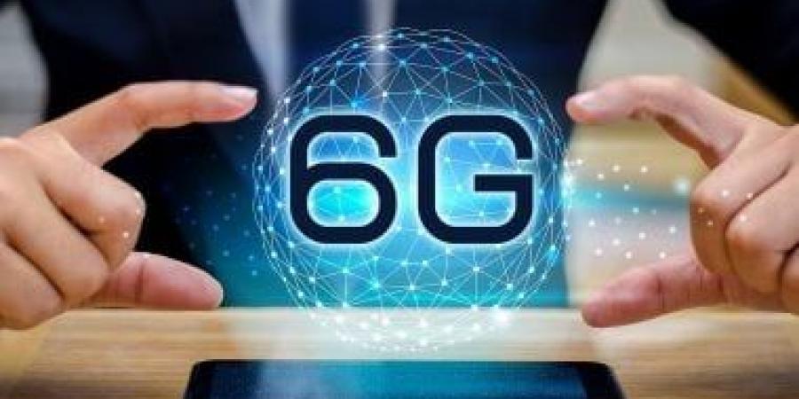 شبكات الجيل السادس 6G.. الثورة القادمة التى ستجعل الإنترنت جزءًا من حواسنا