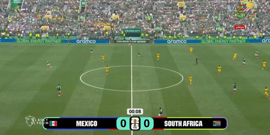 المكسيك ضد جنوب أفريقيا.. انطلاق مباراة المكسيك ضد جنوب أفريقيا في افتتاح كأس العالم 2026