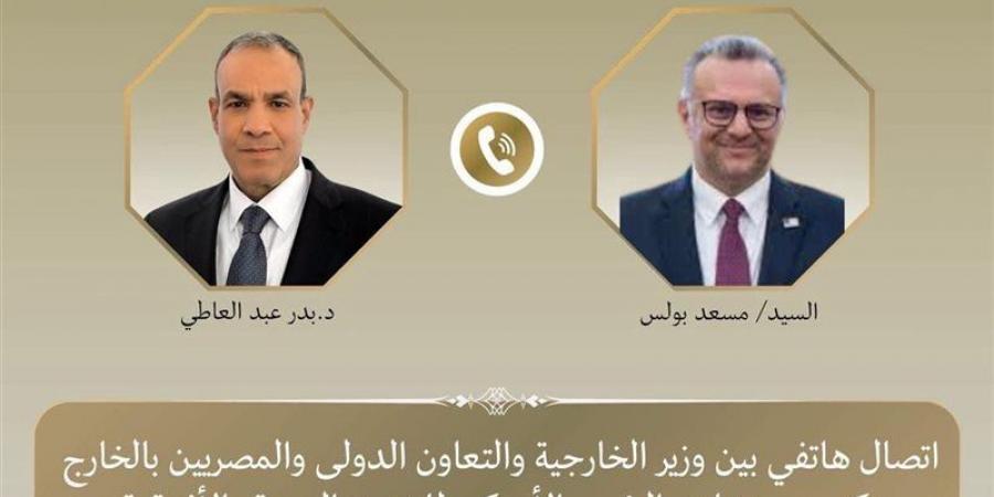 وزير الخارجية يبحث مع كبير مستشاري الرئيس الأمريكي تطورات الأوضاع الإقليمية