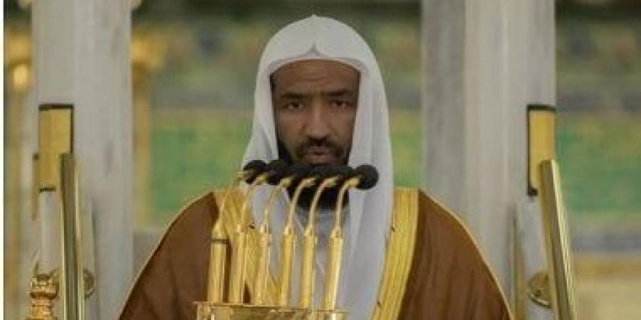 إمام وخطيب المسجد النبوي: القناعة أعظم كنز يملكه الإنسان